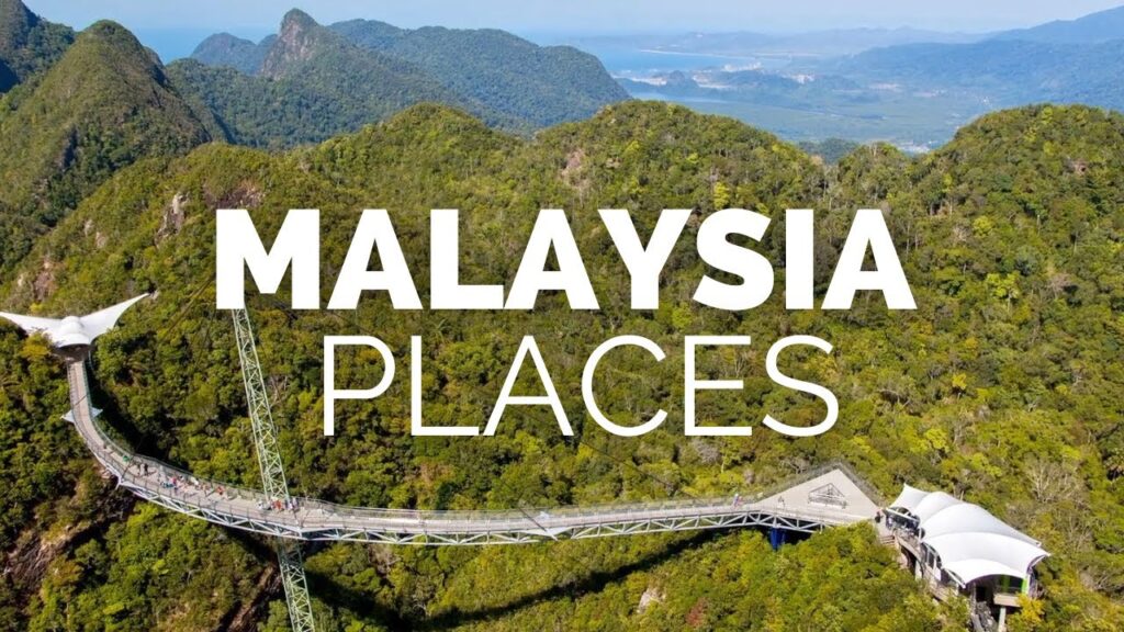 10 Best Places to Visit in Malaysia – Travel Video